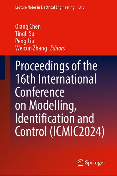 Produktbild: Proceedings of the 16th International Conference on Modelling, Identification and Control (ICMIC2024)