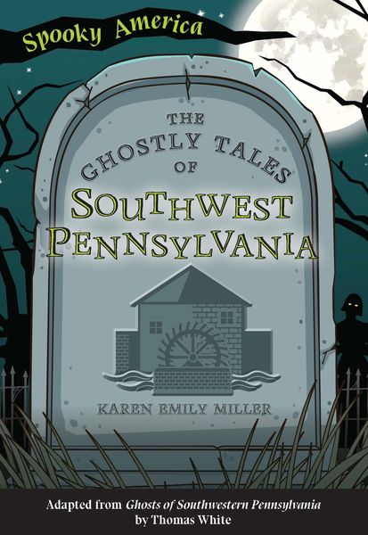 Produktbild: Ghostly Tales of Southwest Pennsylvania