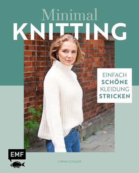 Produktbild: Minimal Knitting - Einfach sch&ouml;ne Kleidung stricken