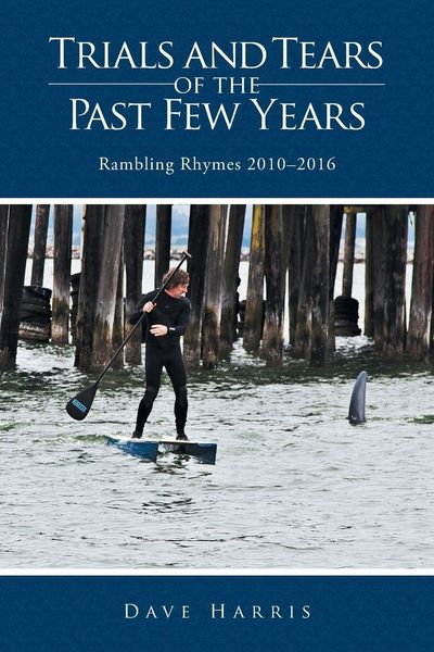 Produktbild: Trials and Tears of the Past Few Years