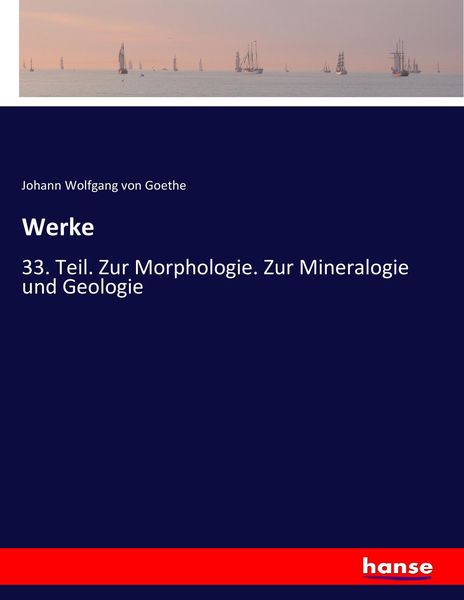 Werke, Taschenbuch von Johann Wolfgang von Goethe, Hansebooks, 9783744636605
