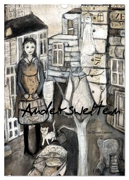 Anderswelten (Wandkalender 2026 DIN A3 hoch), CALVENDO Monatskalender