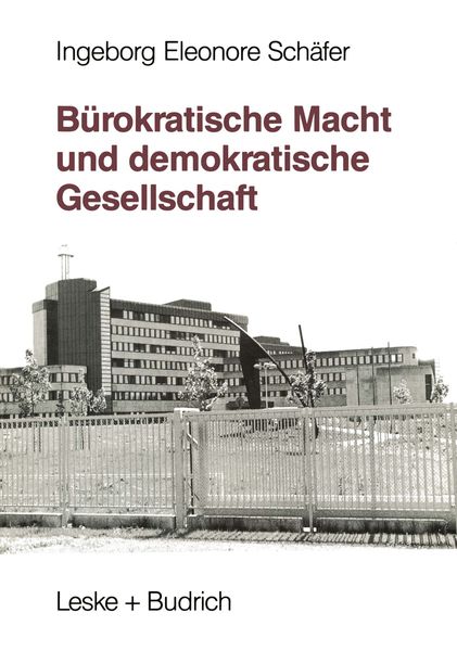 Produktbild: B&uuml;rokratische Macht und demokratische Gesellschaft
