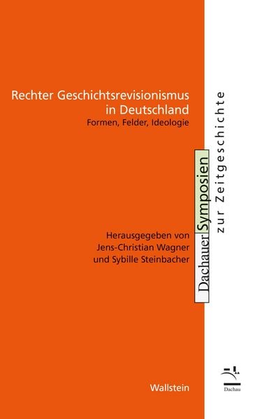 Produktbild: Rechter Geschichtsrevisionismus in Deutschland