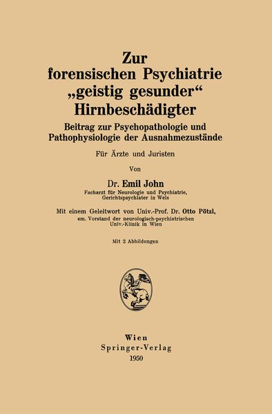 Produktbild: Zur forensischen Psychiatrie &bdquo;geistig gesunder&ldquo; Hirnbesch&auml;digter