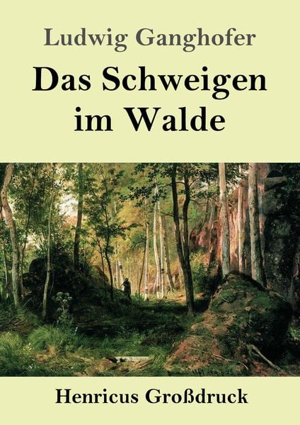 Produktbild: Das Schweigen im Walde (Gro&szlig;druck)