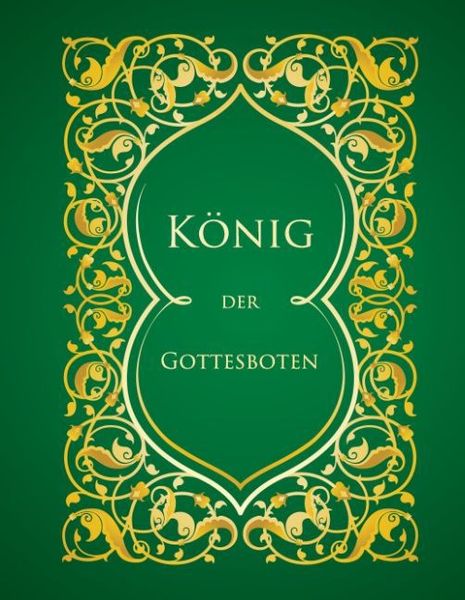 Produktbild: K&ouml;nig der Gottesboten