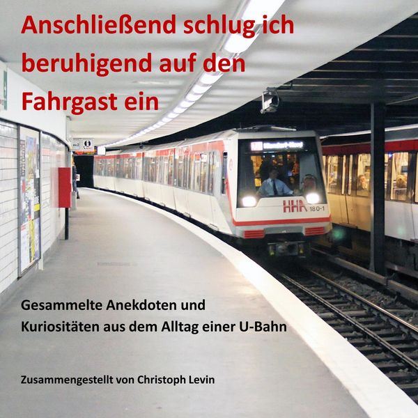 Produktbild: Anschlie&szlig;end schlug ich beruhigend auf den Fahrgast ein