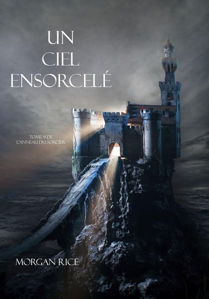Produktbild: Un Ciel Ensorcel&eacute; (Tome 9 de L'anneau du Sorcier)