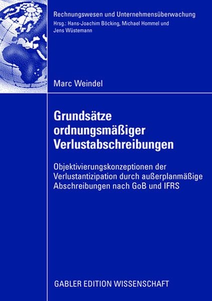 Grundsätze ordnungsmäßiger Verlustabschreibungen, Taschenbuch von Marc Weindel, Betriebswirtschaftlicher Verlag Gabler, 9783834912350