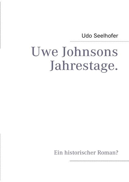 Produktbild: Uwe Johnsons Jahrestage.