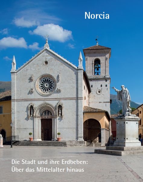 Produktbild: Norcia &ndash; Die Stadt und ihre Erdbeben: &Uuml;ber das Mittelalter hinaus