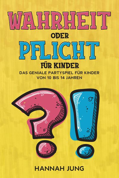Produktbild: Wahrheit oder Pflicht f&uuml;r Kinder