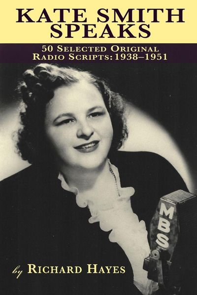 Produktbild: KATE SMITH SPEAKS 50 SELECTED ORIGINAL RADIO SCRIPTS