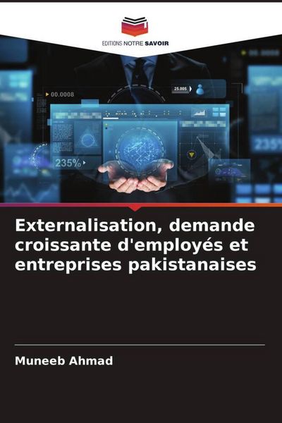 Produktbild: Externalisation, demande croissante d'employ&eacute;s et entreprises pakistanaises