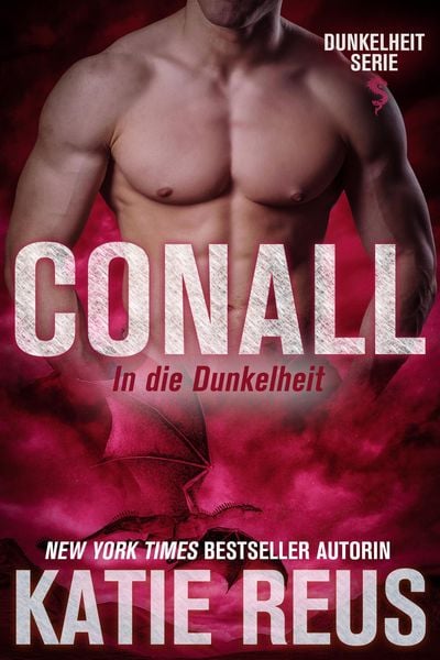 Produktbild: Conall: In die Dunkelheit (Dunkelheit Serie, #5)