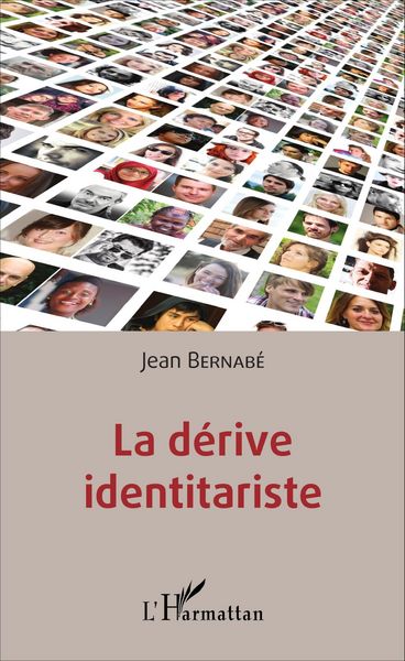 Produktbild: La d&eacute;rive identitariste