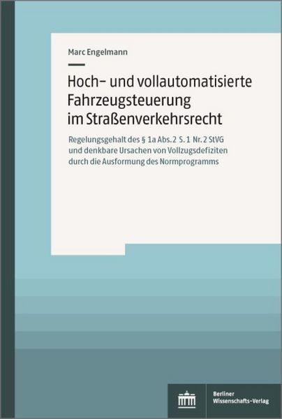 Produktbild: Hoch- und vollautomatisierte Fahrzeugsteuerung im Stra&szlig;enverkehrsrecht