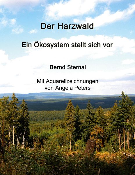 Produktbild: Der Harzwald - Ein &Ouml;kosystem stellt sich vor