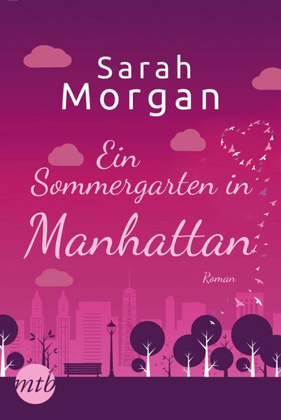 Ein Sommergarten in Manhattan / From Manhattan with Love Bd.2
