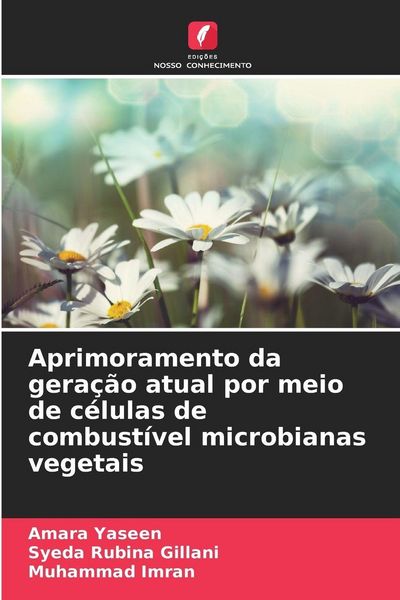 Produktbild: Aprimoramento da gera&ccedil;&atilde;o atual por meio de c&eacute;lulas de combust&iacute;vel microbianas vegetais