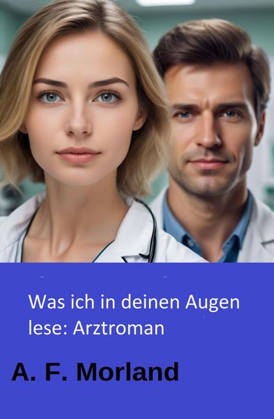 Produktbild: Was ich in deinen Augen lese: Arztroman