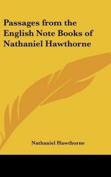 Produktbild: Passages from the English Note Books of Nathaniel Hawthorne