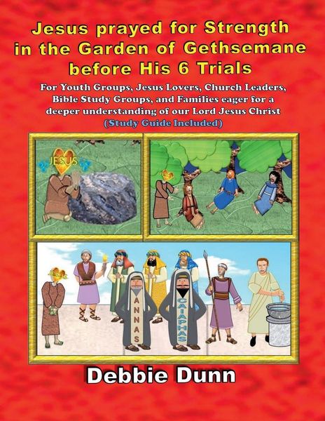 Produktbild: Jesus prayed for Strength in the Garden of Gethsemane before His 6 Trials