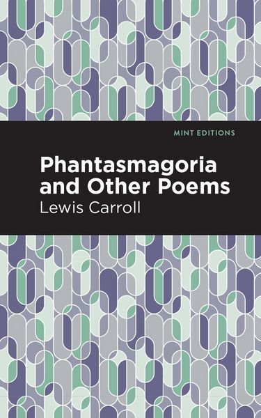 Produktbild: Phantasmagoria and Other Poems