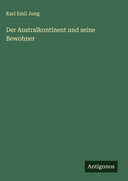 Produktbild: Der Australkontinent und seine Bewohner
