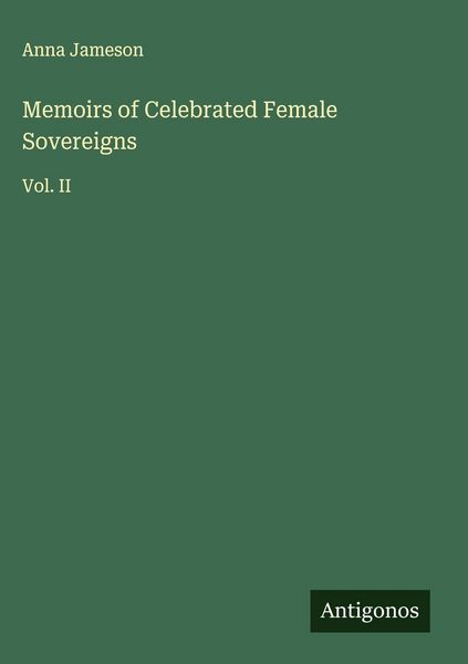 Produktbild: Memoirs of Celebrated Female Sovereigns