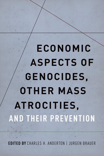Produktbild: Economic Aspects of Genocides, Other Mass Atrocities, and Their Prevention