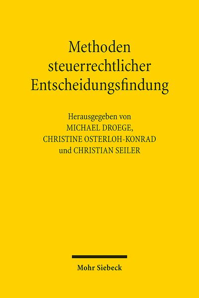 Produktbild: Methoden steuerrechtlicher Entscheidungsfindung
