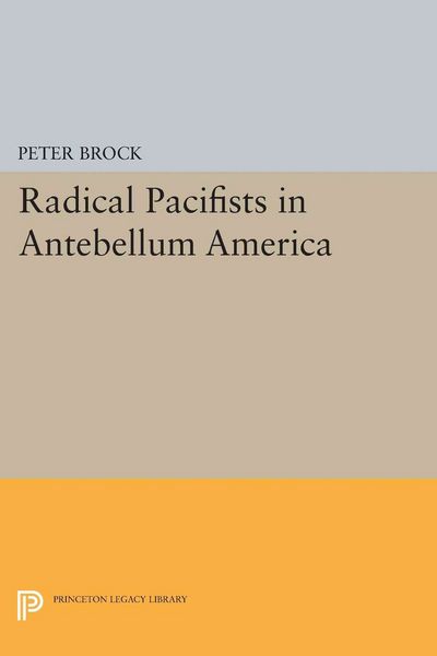Produktbild: Radical Pacifists in Antebellum America