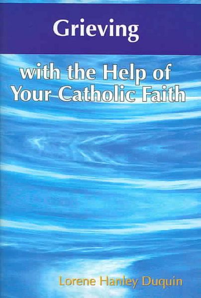 Produktbild: Grieving with the Help of Your Catholic Faith