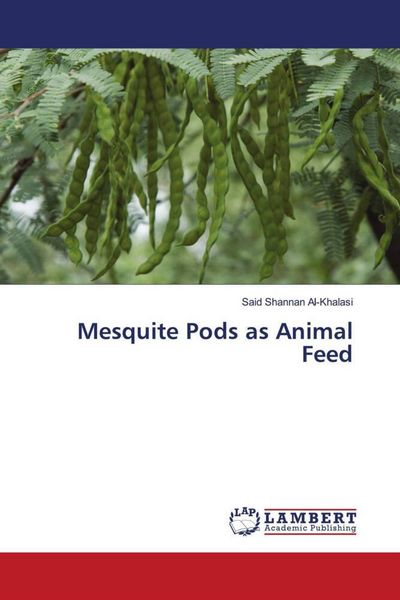Produktbild: Mesquite Pods as Animal Feed