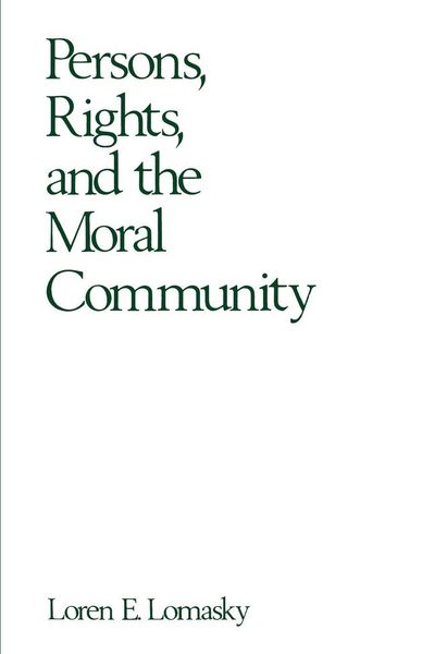 Produktbild: Persons, Rights, and the Moral Community