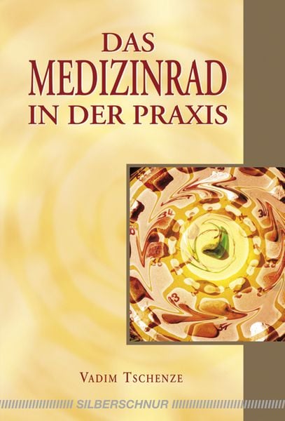 Produktbild: Das Medizinrad in der Praxis