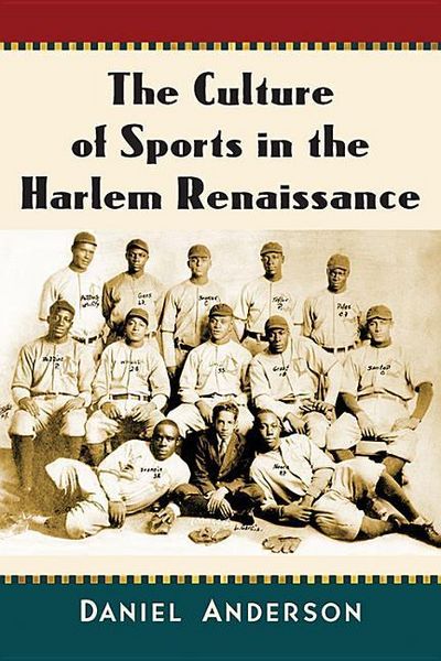 Produktbild: Anderson, D: The Culture of Sports in the Harlem Renaissanc