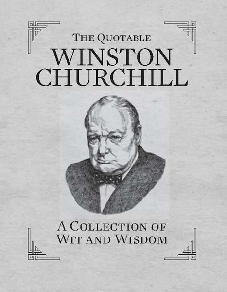 Produktbild: The Quotable Winston Churchill