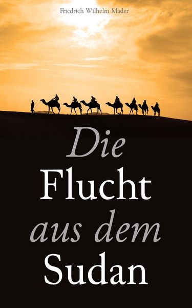 Produktbild: Die Flucht aus dem Sudan