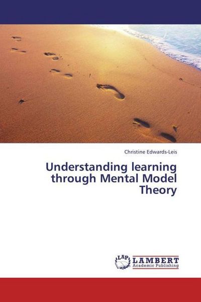 Produktbild: Edwards-Leis, C: Understanding learning through Mental Model