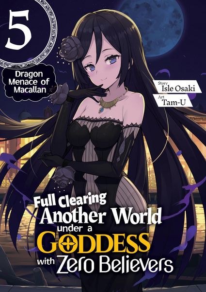 'Full Clearing Another World under a Goddess with Zero Believers