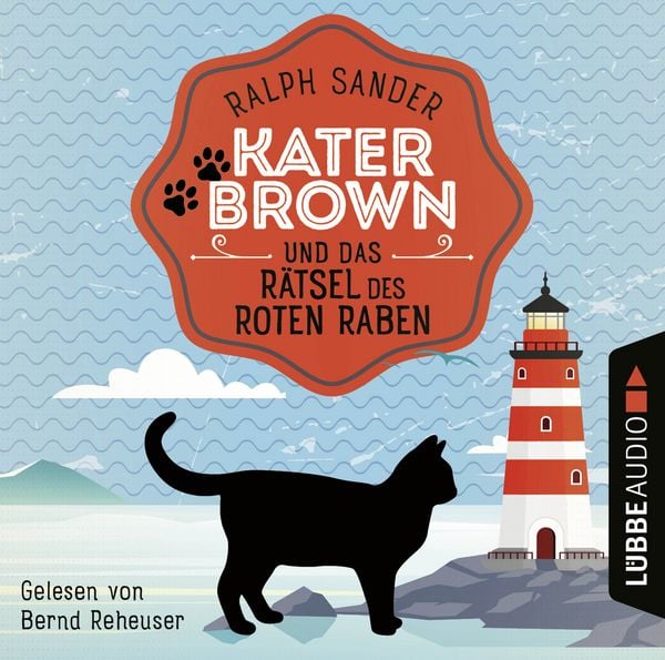 Produktbild: Kater Brown und das R&auml;tsel des Roten Raben - Ein Kater Brown-Krimi, Teil 6