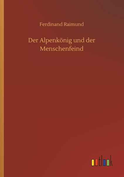 Produktbild: Der Alpenk&ouml;nig und der Menschenfeind