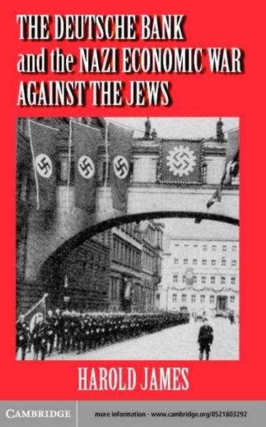 Produktbild: Deutsche Bank and the Nazi Economic War against the Jews