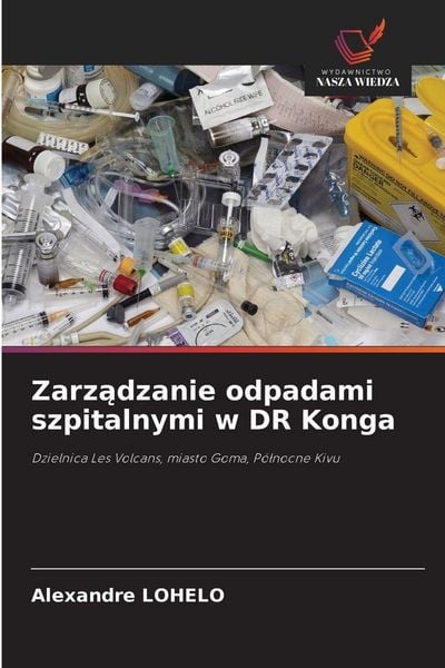 Produktbild: Zarz&iquest;dzanie odpadami szpitalnymi w DR Konga