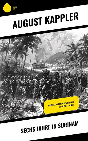 Produktbild: Sechs Jahre in Surinam