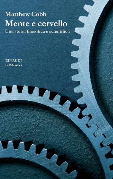 Produktbild: Mente e cervello. Una storia filosofica e scientifica