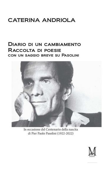 Produktbild: Diario di un cambiamento: Raccolta di poesie con un saggio breve su Pasolini